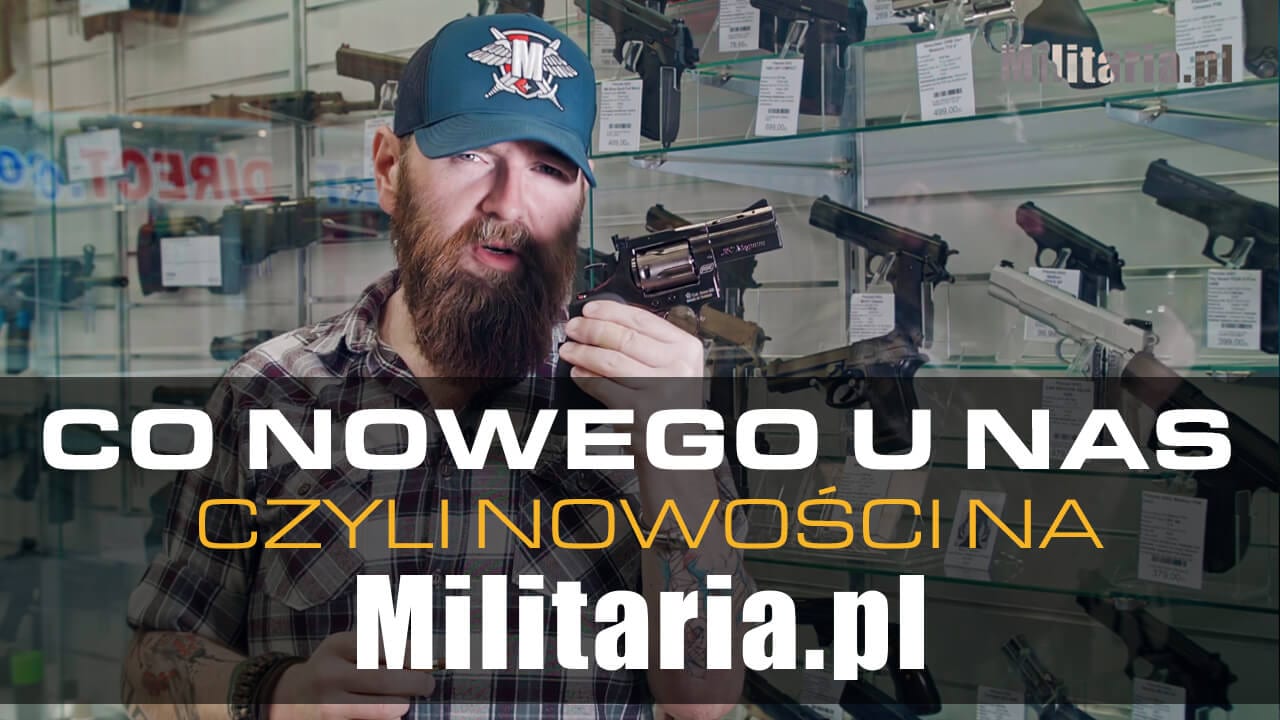 Co nowego u nas? Nowości w Militaria.pl 11.05.2017